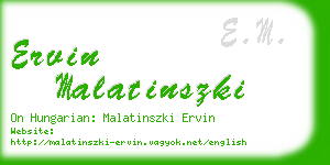 ervin malatinszki business card